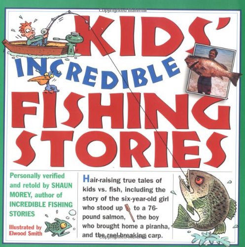 Kids' incredible fishing stories Cover