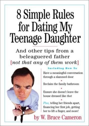 8 Simple Rules For Dating My Teenage Daughter Cover