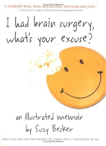 I had brain surgery, what's your excuse? Cover