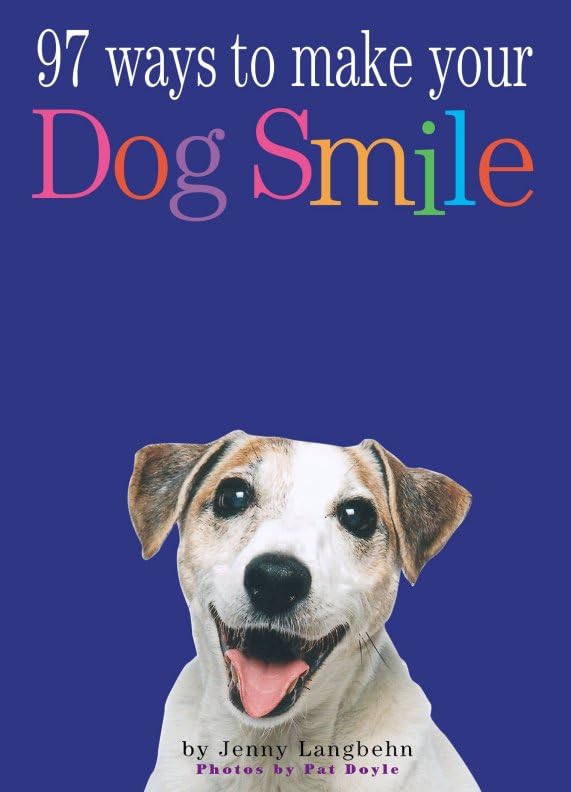 97 ways to make a dog smile Cover