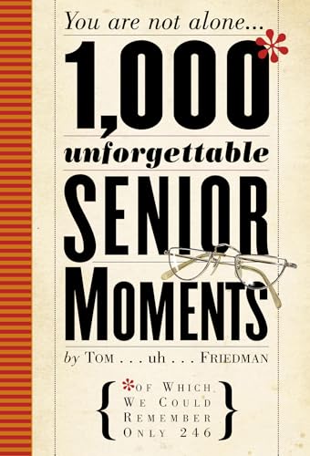 1000 unforgettable senior moments Cover