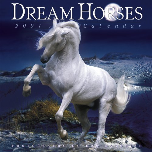 Dream Horses Calendar 2007 Cover