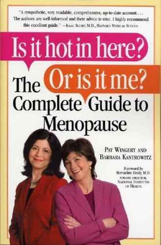 Is it Hot in Here? Or Is it Me? The Complete Guide to Menopause Cover