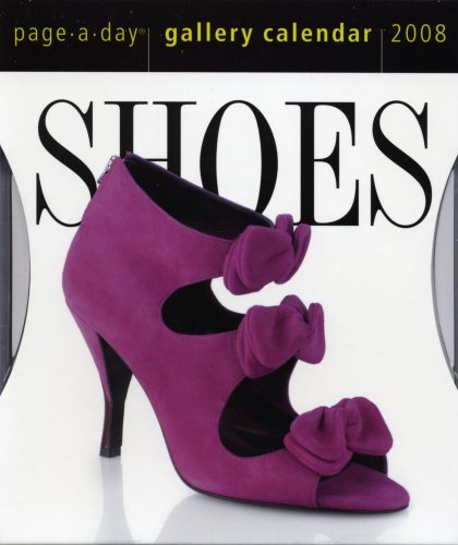Shoes Page-A-Day Gallery Calendar 2008 (Page-A-Day Gallery Calendars) Cover