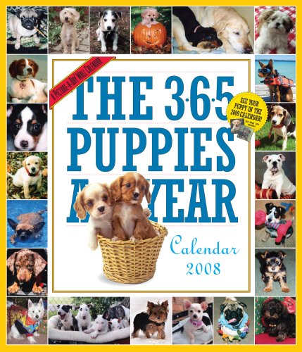 The 365 Puppies-A-Year Calendar 2008 (Picture-A-Day Wall Calendars) Cover