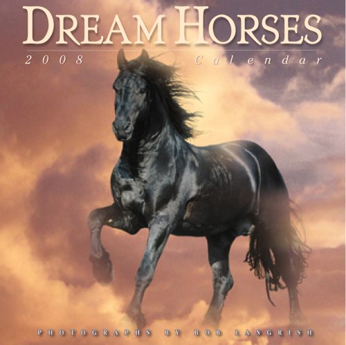 Dream Horses Calendar 2008 Cover