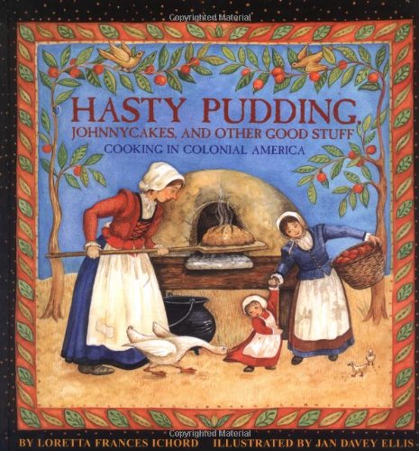 Hasty pudding, Johnnycakes, and other good stuff Cover