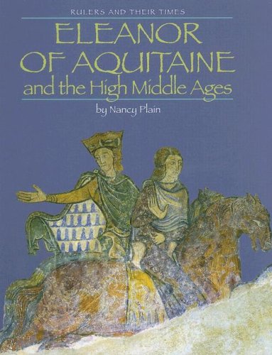 Eleanor of Aquitaine and the High Middle Ages Cover