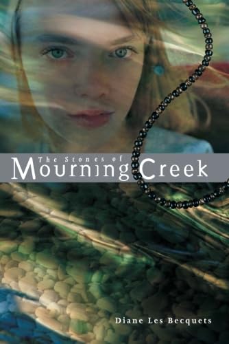 The stones of Mourning Creek Cover