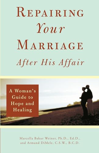 Repairing your marriage after his affair Cover