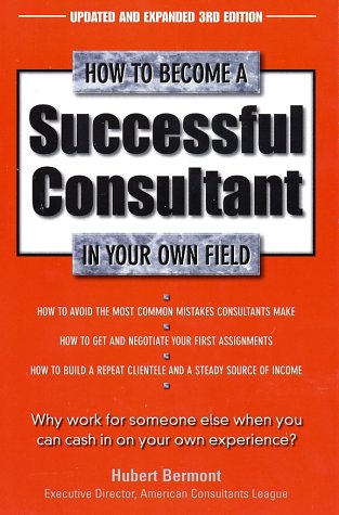 How to become a successful consultant in your own field Cover