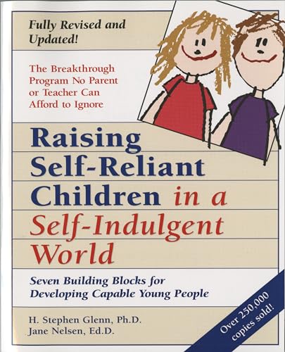 Raising self-reliant children in a self-indulgent world Cover