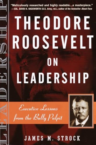 Theodore Roosevelt on Leadership Cover