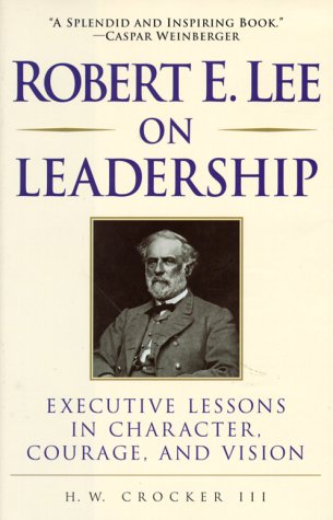 Robert E. Lee on leadership Cover