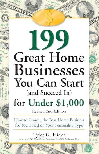 199 great home businesses you can start (and succeed in) for under $1,000 Cover