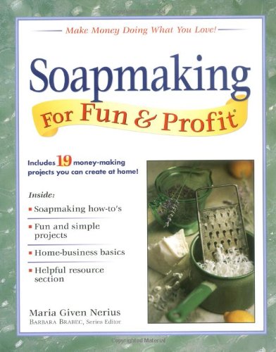 Soapmaking for fun & profit Cover