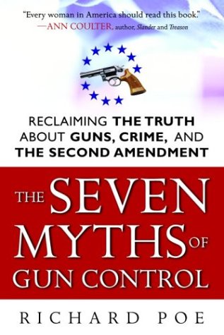 The Seven Myths of Gun Control Cover