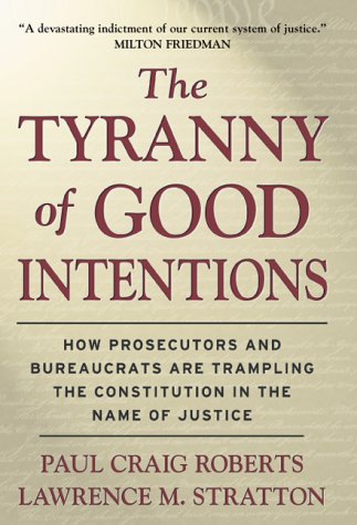 The tyranny of good intentions Cover