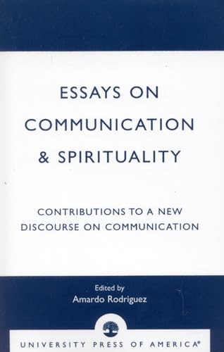 Essays on communication & spirituality Cover