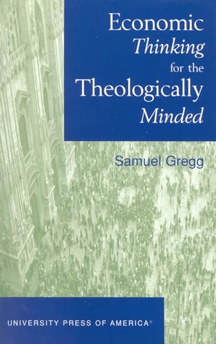 Economic Thinking for the Theologically Minded Cover