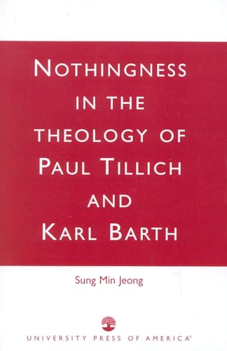 Nothingness in the Theology of Paul Tillich and Karl Barth Cover