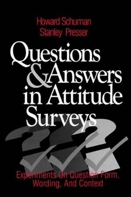 Questions and answers in attitude surveys Cover
