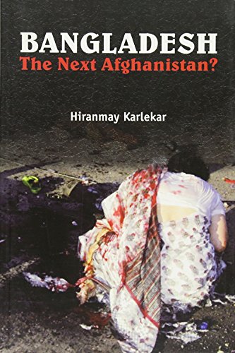 Bangladesh, the next Afghanistan? Cover