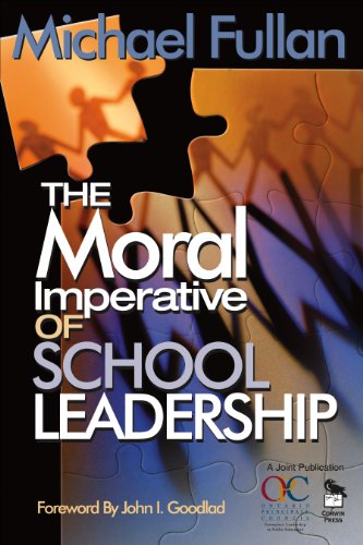 The moral imperative of school leadership Cover