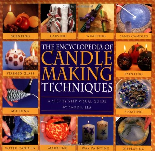 The encyclopedia of candlemaking techniques Cover