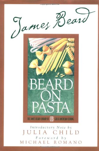 Beard on Pasta (James Beard Library of Great American Cooking) Cover