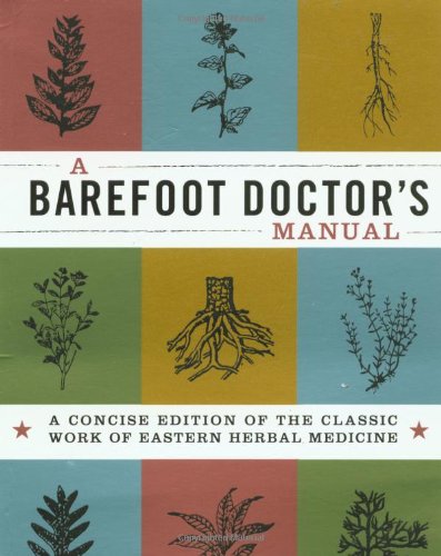 A Barefoot Doctor's Manual (Cyclopedia) Cover