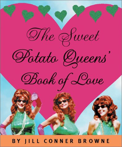 The Sweet Potato Queens' Book of Love Cover
