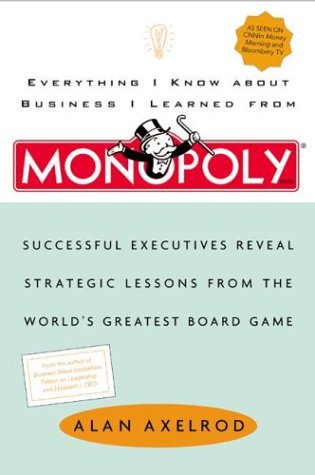 Everything I Know About Business I Learned from Monopoly Cover