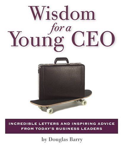 Wisdom For A Young CEO Cover