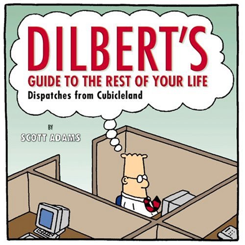 Dilbert's Guide to the Rest of Your Life Cover