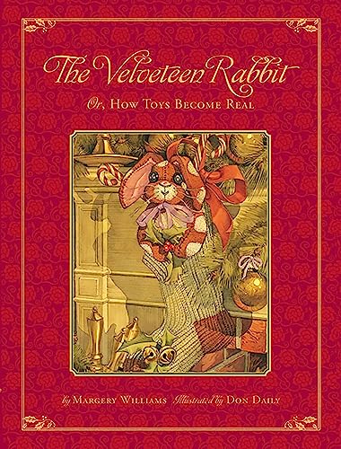 The Velveteen Rabbit: Or, How Toys Became Real  Cover