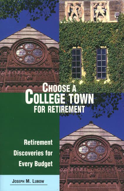 Choose a College Town for Retirement Cover