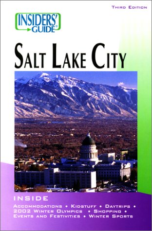 Insiders' Guide to Salt Lake City, 3rd Cover