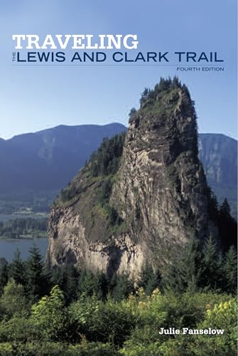 Traveling the Lewis and Clark Trail, 4th (Falcon Guide) Cover