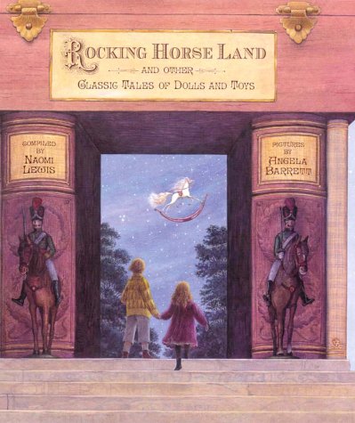 Rocking horse land and other classic tales of dolls and toys Cover