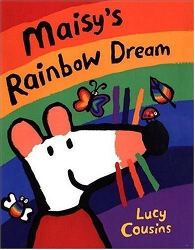 Maisy's rainbow dream Cover