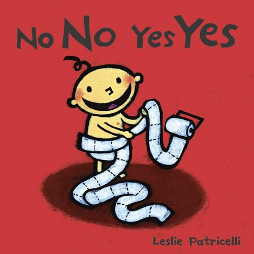 No No Yes Yes (Leslie Patricelli board books) Cover