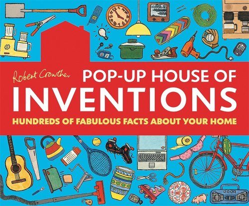 Robert Crowther's Pop-Up House of Inventions Cover