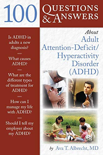 100 questions and answers about adult attention deficit hyperactivity disorder (ADHD) Cover