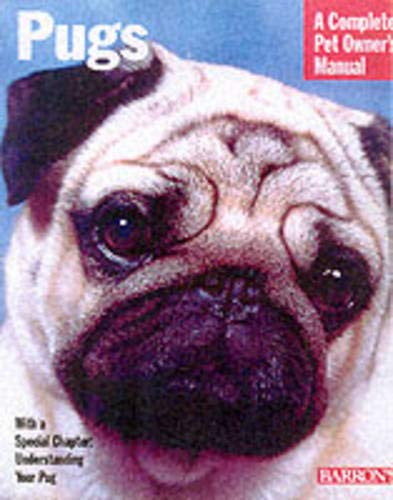 Pugs (Complete Pet Owner's Manuals) Cover