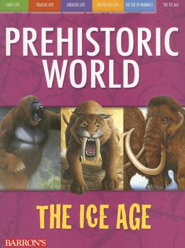 The Ice Age (Prehistoric World Books) Cover