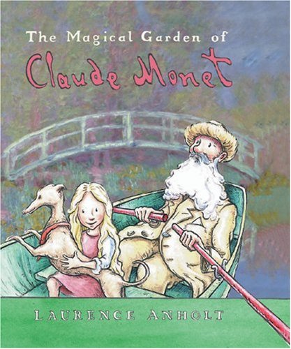 The Magical Garden of Claude  Monet Cover