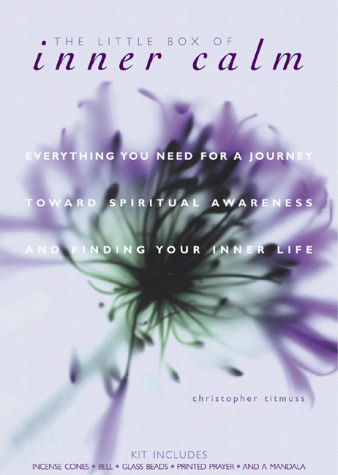 Little Box of Inner Calm: Everything You Need for a Journey Toward Spiritual Awareness and Finding Your Inner-Life  Cover