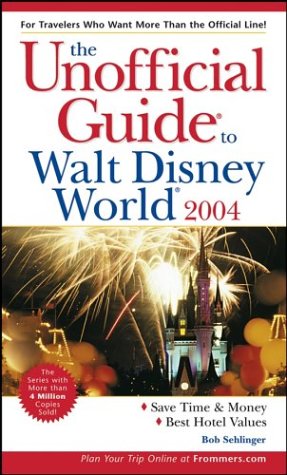The Unofficial Guide to Walt Disney World 2004 Cover