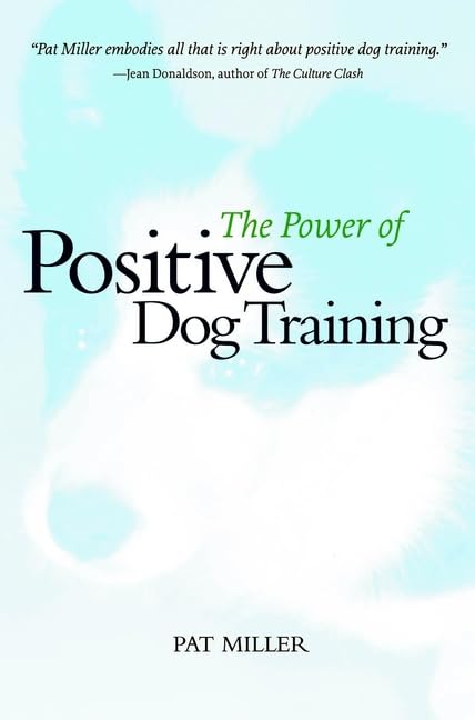 The Power of Positive Dog Training Cover